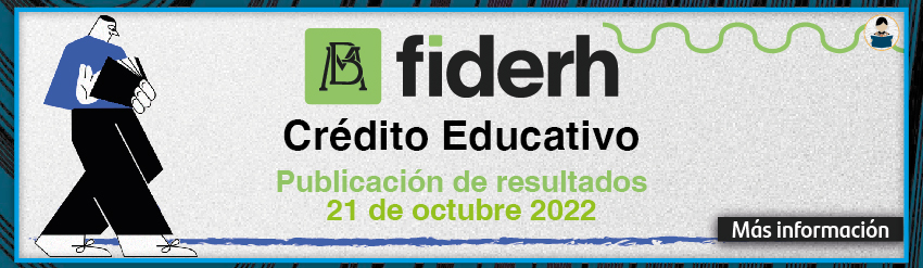 FIDERH, Crédito Educativo - Publicación de resultados